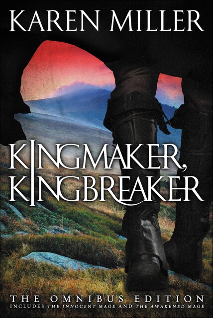 Kingmaker, Kingbreaker, Karen Miller