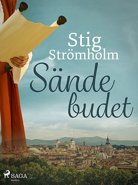 Sändebudet, Stig Strömholm