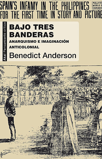 Bajo tres banderas, Benedict Anderson