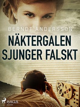 Näktergalen sjunger falskt, Berndt Andersson