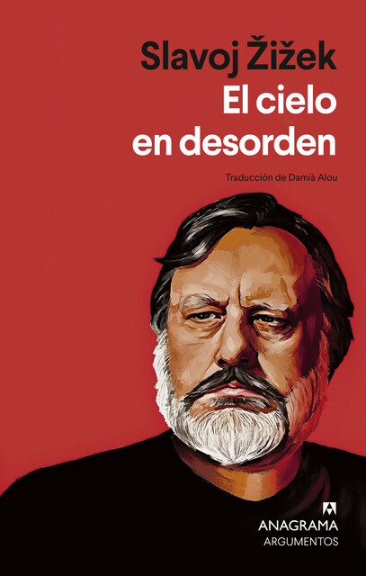 El cielo en desorden, Slavoj Zizek