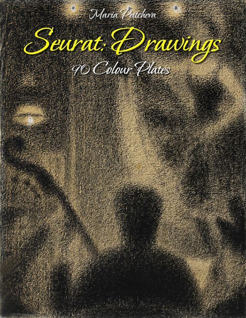 Georges Seurat: 101 Master Drawings, Blagoy Kiroff