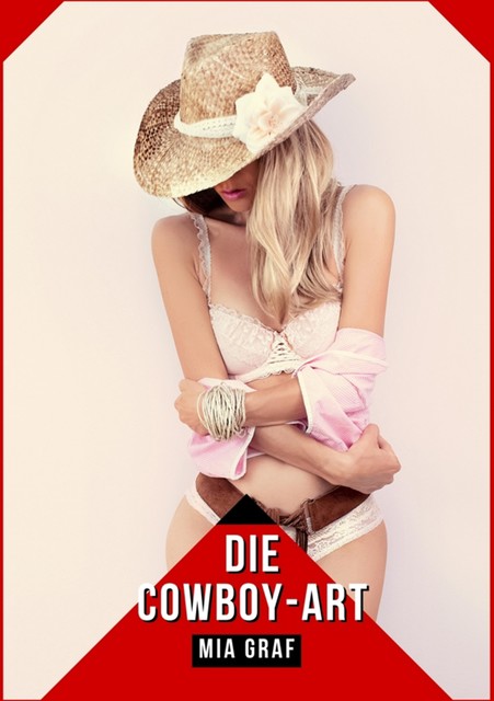 Die Cowboy-Art, Mia Graf