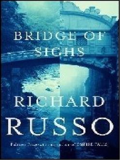 Puente De Los Suspiros, Richard Russo