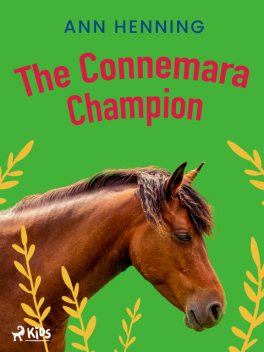 The Connemara Champion, Ann Henning
