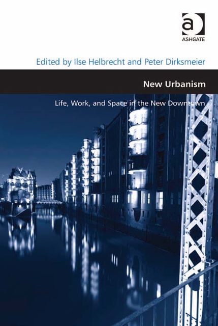 New Urbanism, Ilse Helbrecht