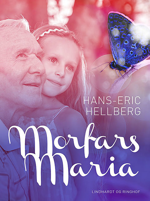 Morfars Maria, Hans-Eric Hellberg