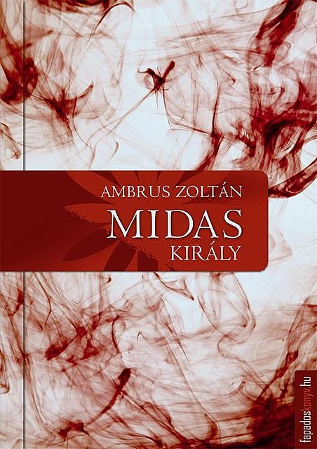 Midas király, Ambrus Zoltán