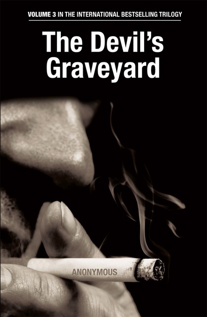 The Devil's Graveyard, 