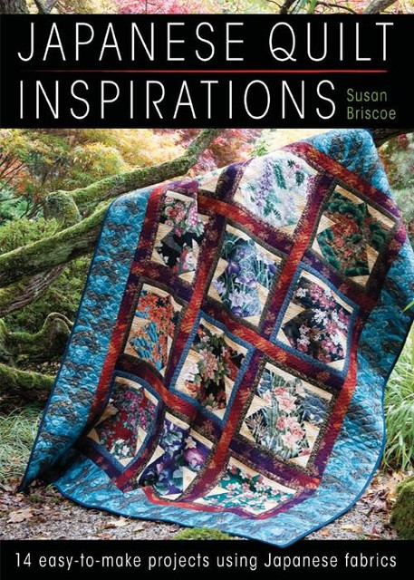 Japanese Quilt Inspirations, Susan Briscoe