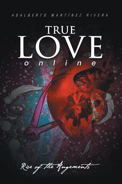 True Love Online, Adalberto Martínez Rivera