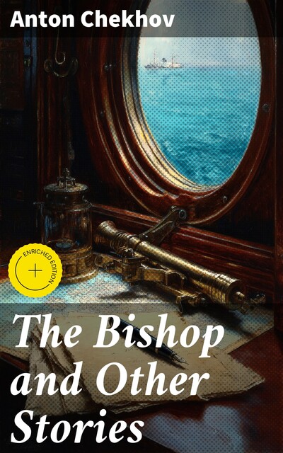The Bishop and Other Stories, Anton Chekhov