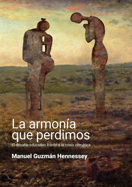 La armonía que perdimos, Manuel Guzmán-Hennessey