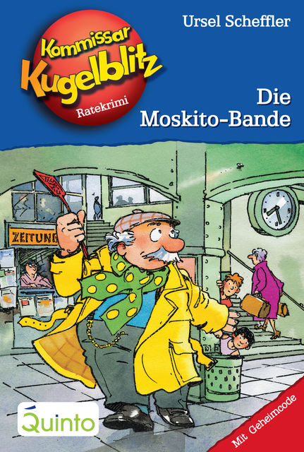 Kommissar Kugelblitz 21. Die Moskito-Bande, Ursel Scheffler