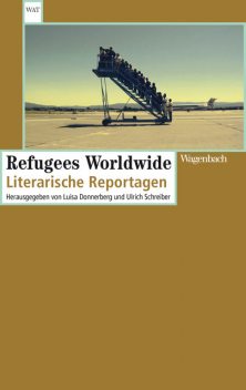 Refugees Worldwide, Ulrich Schreiber, Luisa Donnerberg