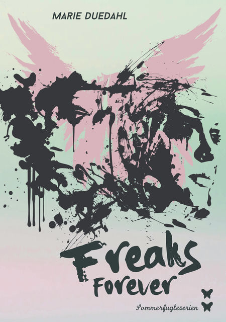 Freaks Forever, Marie Duedahl
