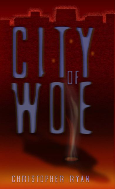 City of Woe, Christopher Ryan