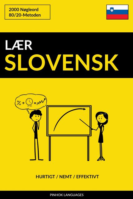 Lær Slovensk – Hurtigt / Nemt / Effektivt, Pinhok Languages