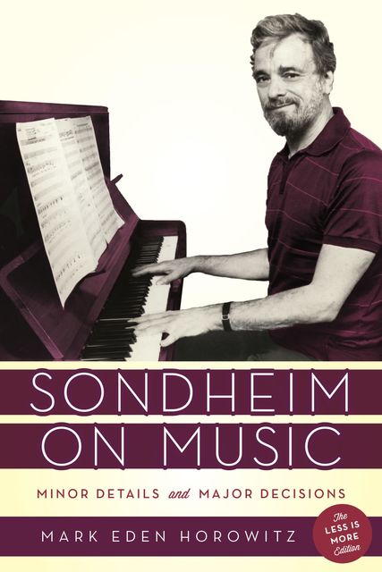 Sondheim on Music, Mark Eden Horowitz