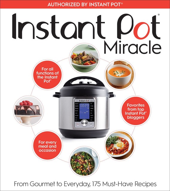 Instant Pot Miracle, Houghton Mifflin Harcourt