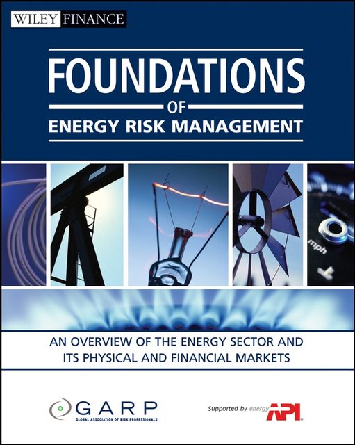 Foundations of Energy Risk Management, None