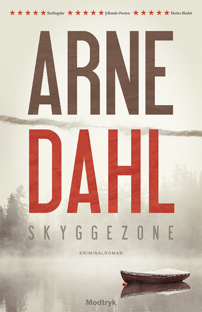 Skyggezone, Arne Dahl