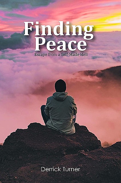 Finding Peace, Derrick Turner