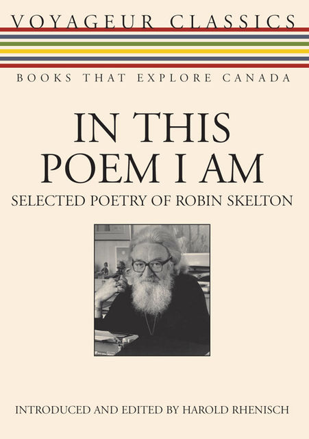 In This Poem I Am, Robin Skelton