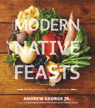 Modern Native Feasts, Andrew George