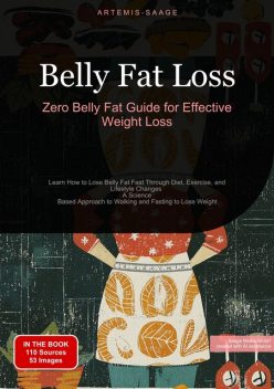 Belly Fat Loss: Zero Belly Fat Guide for Effective Weight Loss, Artemis Saage