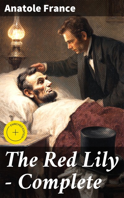 The Red Lily — Complete, Anatole France