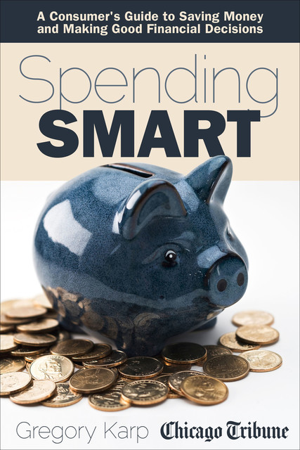 Spending Smart, Gregory Karp
