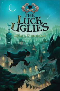 The Luck Uglies, Paul Durham