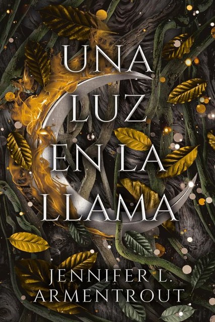 Una luz en la llama, Jennifer L. Armentrout
