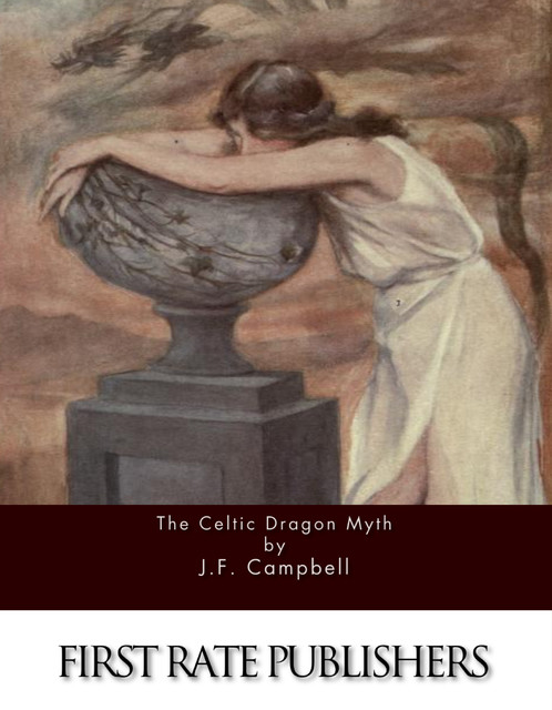 The Celtic Dragon Myth, J.F. Campbell