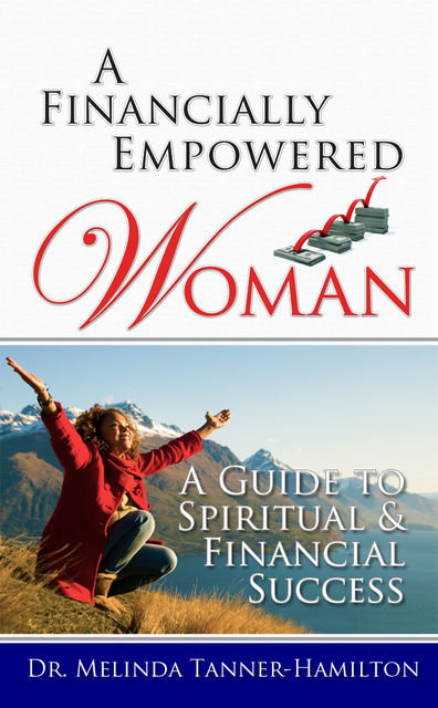 A Financially Empowered Woman, Melinda Hamilton