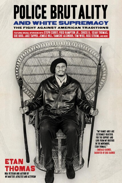 Police Brutality and White Supremacy, Etan Thomas