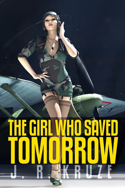 The Girl Who Saved Tomorrow, J.R. Kruze