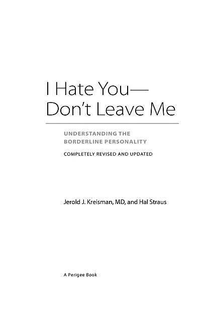 I Hate You — Don’t Leave Me, Jerold Kreisman