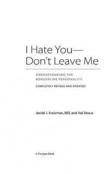 I Hate You — Don’t Leave Me, Jerold Kreisman
