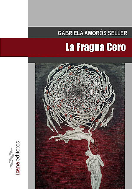 La fragua cero, Gabriela Amorós
