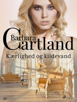 Kærlighed og kildevand, Barbara Cartland