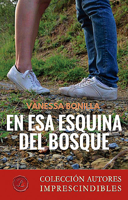 En esa esquina del bosque, Vanessa Bonilla
