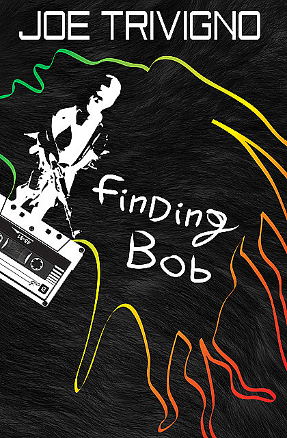 Finding Bob, Joe Trivigno