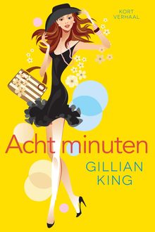 Acht minuten, Gillian King