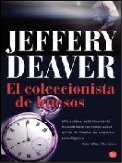 El Coleccionista De Huesos, Jeffery Deaver