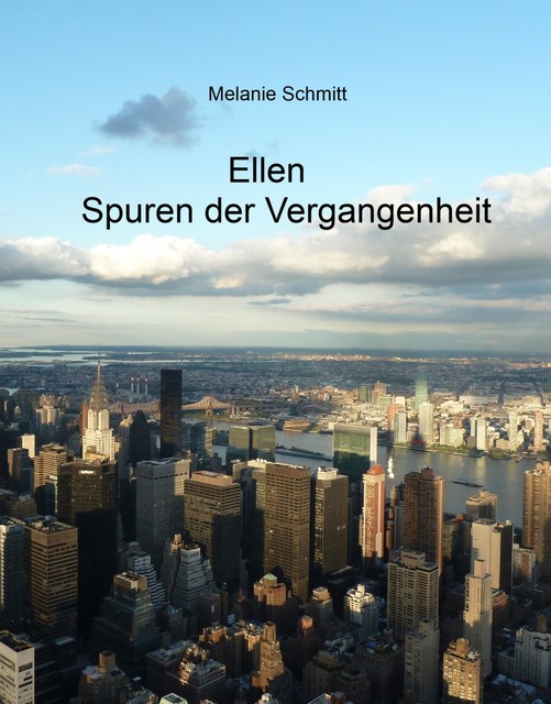 Ellen, Melanie Schmitt