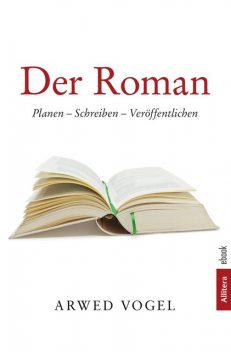 Der Roman, Arwed Vogel