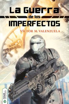 La guerra de los Imperfectos, Víctor M. Valenzuela