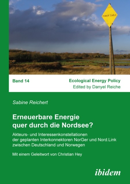 Erneuerbare Energie quer durch die Nordsee, Reichert Sabine Reichert